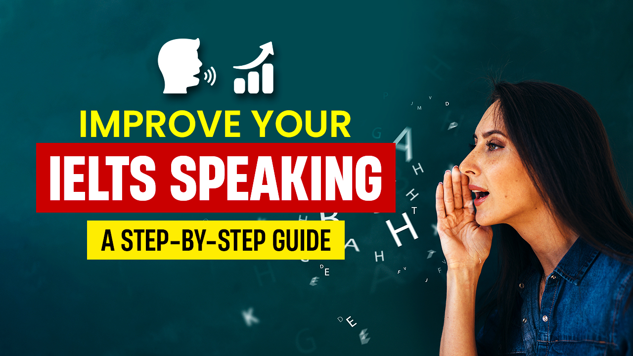 How to improve IELTS Speaking