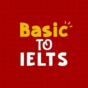 Basic to IELTS