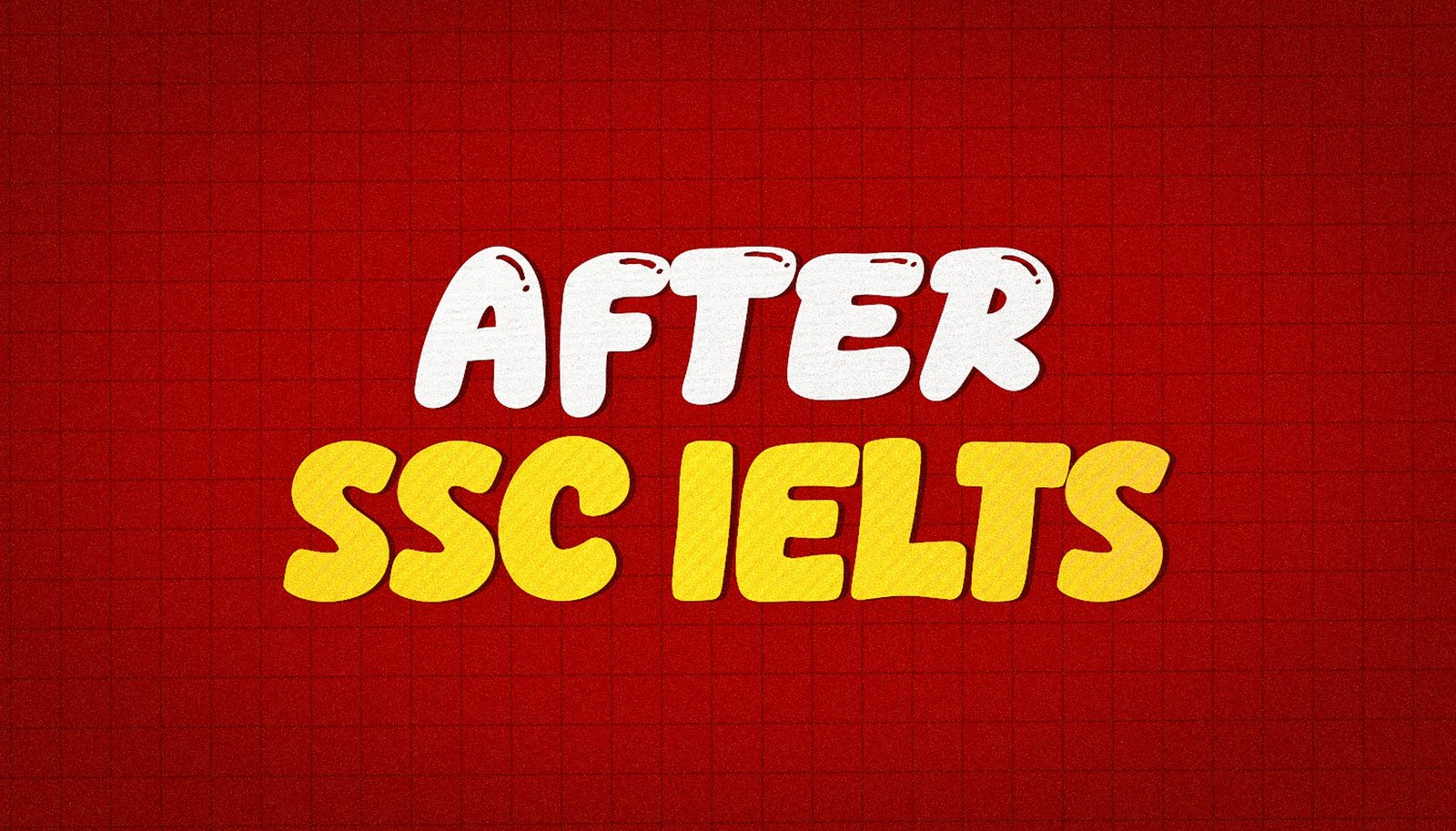 After SSC IELTS
